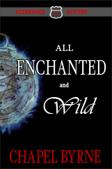 All Enchanted and Wild cover: a round, magical, silver talisman, carved with runes and crackling with power